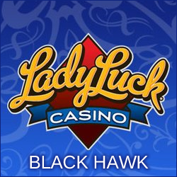Lady Luck Casino Black Hawk